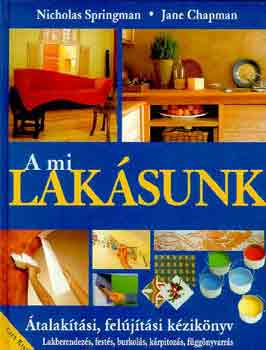 N. Springman; J. Chapman: A mi lakásunk antikvár