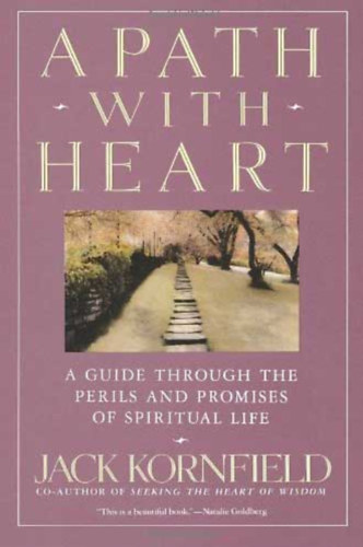 Jack Kornfield: A Path With Heart - A Guide Through the Perils and Promises of Spiritual Life antikvár