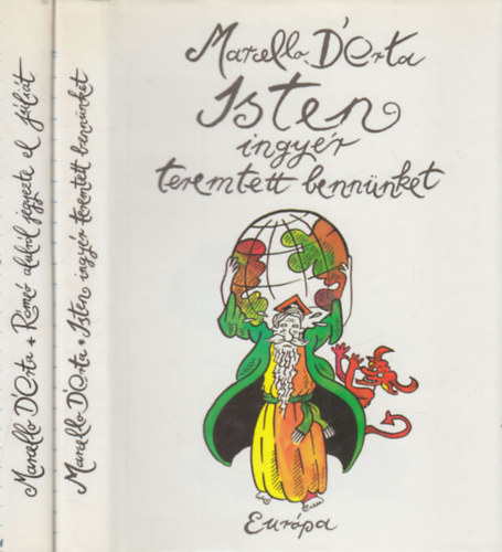 Marcello D'Orta: 2 db. humoros kötet (Isten ingyér teremtett bennünket + Rómeó alulról jegyezte el Júliát) antikvár