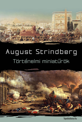 August Strindberg: Történelmi miniatűrök könyv