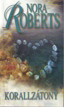 Nora Roberts: Korallzátony könyv