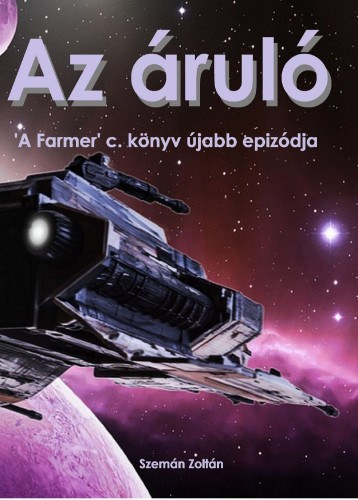 Szemán Zoltán: Az áruló e-Könyv