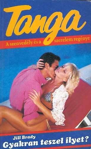 Jill Brady: Gyakran teszel ilyet? antikvár