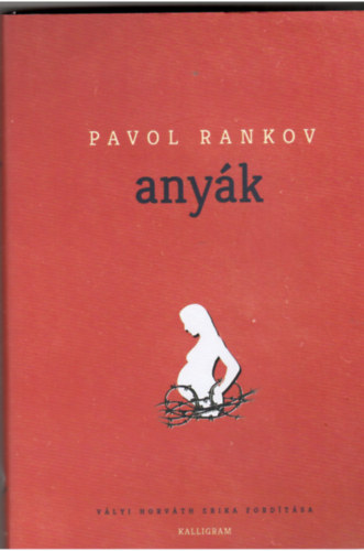 Pavol Rankov: Anyák antikvár