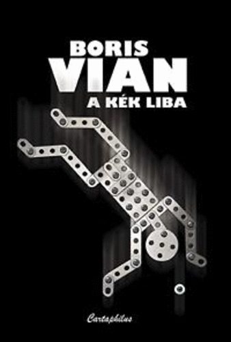 Boris Vian: A kék liba könyv