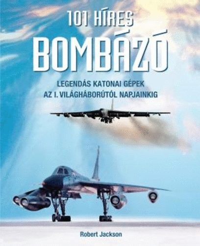 Robert Jackson: 101 híres bombázó antikvár