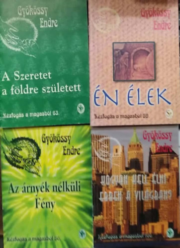 Gyökössy Endre: 4 db mű Kézfogás a magasból füzetek: Az árnyék nélküli fény+ Én élek+ A szeretet a földre született+ Hogyan kell élni ebben a világban? antikvár