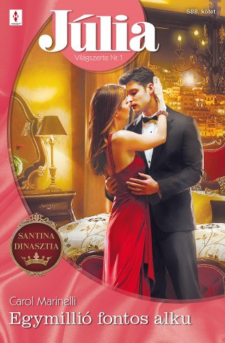 Carol Marinelli: Júlia 588. (Egymillió fontos alku) e-Könyv