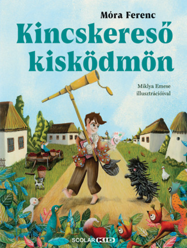 Móra Ferenc: Kincskereső kisködmön könyv
