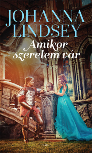 Amikor szerelem vár – Johanna Lindsey
