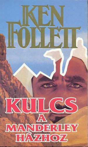 Ken Follett: Kulcs a Manderley házhoz antikvár