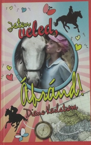Diane Karlstrom: Isten veled Ábránd! antikvár