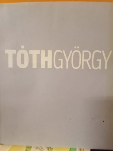 Beke László, Néray Katalin: Tóth László - dedikált antikvár