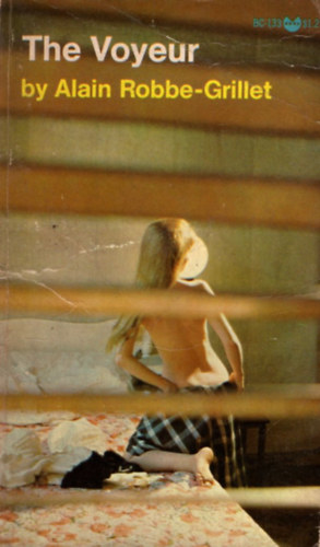 Alain Robbe-Grillet: The Voyeur idegen
