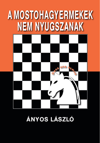 A mostohagyermekek nem nyugszanak akciós termékkép 1