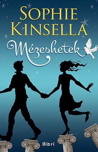 Sophie Kinsella: Mézeshetek e-Könyv