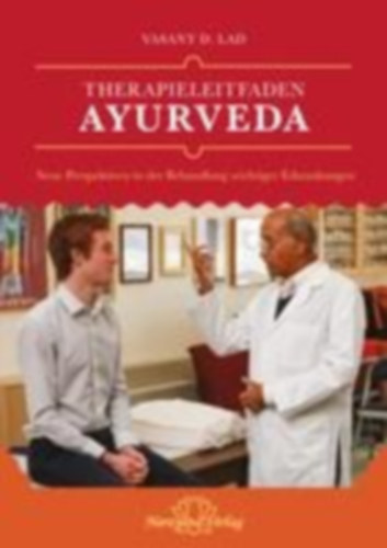 Lad, Vasant: Therapieleitfaden Ayurveda idegen
