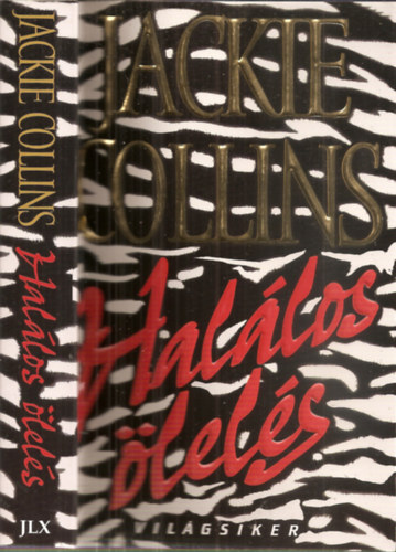 Jackie Collins: Halálos ölelés antikvár