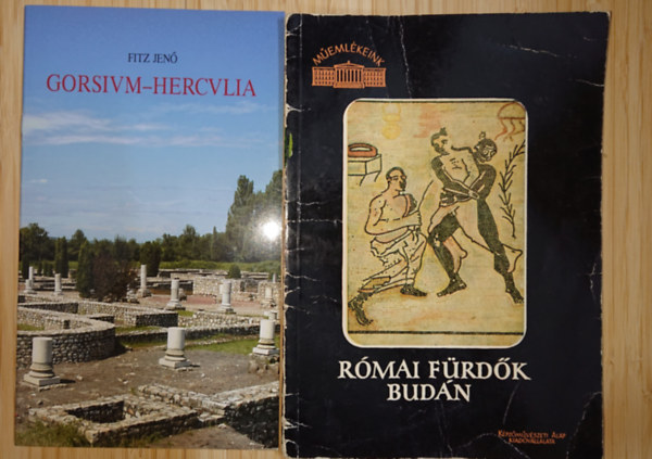 Fitz Jenő: 2 kiadvány Magyarország római emlékeiről: Gorsium-Herculla, Római fürdők Budán antikvár