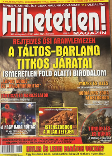Szűcs Róbert (főszerk.): Hihetetlen! magazin - XXI. évfolyam 3. (233.) szám 2021. március antikvár
