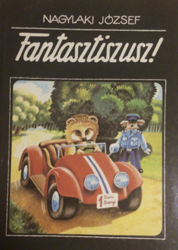 Nagylaki József: Fantasztiszusz! antikvár