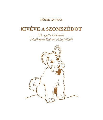 Kivéve a szomszédot akciós termékkép 1