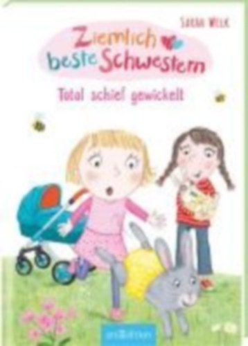 Welk, Sarah: Ziemlich beste Schwestern - Total schief gewickelt (Ziemlich beste Schwestern 5) idegen