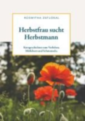 Zatlokal, Roswitha: Zatlokal, R: Herbstfrau sucht Herbstmann idegen