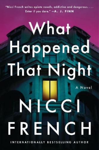French, Nicci: What Happened That Night idegen