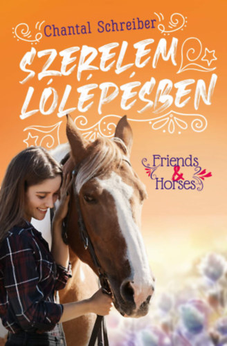 Chantal Schreiber: Szerelem lólépésben antikvár