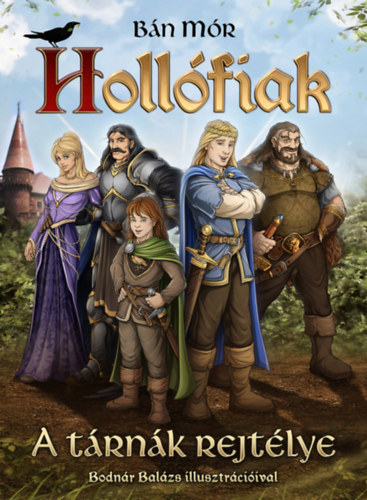 Bán Mór: Hollófiak - A tárnák rejtélye antikvár