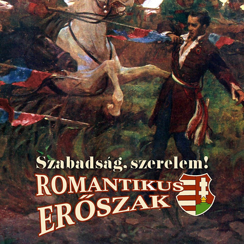 Romantikus erőszak: Szabadság, szerelem! -CD CD