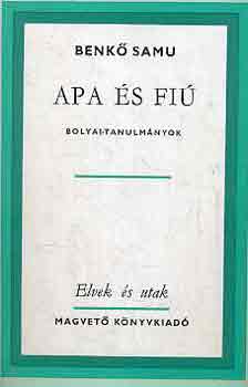 Benkő Samu: Apa és fiú (Bolyai-tanulmányok) antikvár