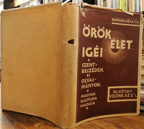 Bangha Béla S. J.: Örök élet igéi III. - "Velünk az Úr!" antikvár