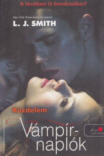 L.J. Smith: Küzdelem (Vámpírnaplók 2.) - Első kiadás antikvár