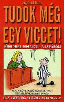 Tudok még egy viccet! - Több, mint 1000 vicc a javából antikvár