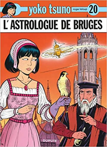 Roger Leloup: Yoko Tsuno - Tome 20 - L'Astrologue de Bruges (A bruges-i asztrológus) antikvár