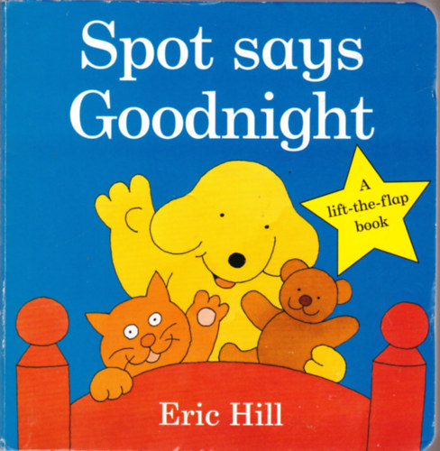 Eric Hill: Spot Says Goodnight antikvár