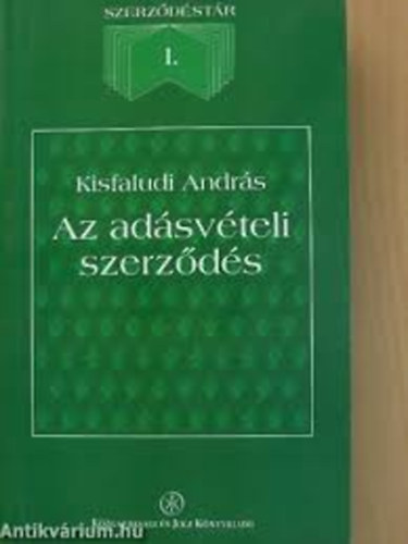 Kisfaludi András: Az adásvételi szerződés antikvár