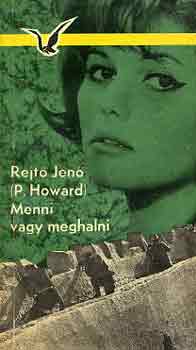 Rejtő Jenő: Menni vagy meghalni antikvár