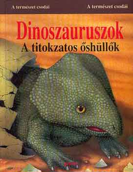 Tóthágas Kiadó: Dinoszauruszok - A titokzatos őshüllők antikvár