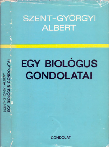 Szent-Györgyi Albert: Egy biológus gondolatai antikvár