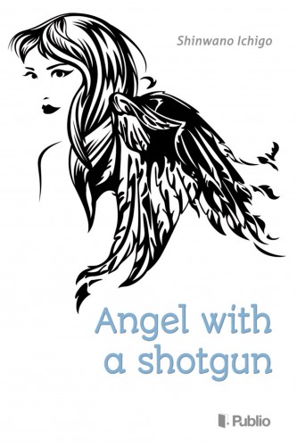 Shinwano Ichigo: Angel with a shotgun e-Könyv