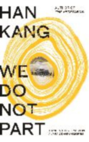 Kang, Han: We Do Not Part idegen
