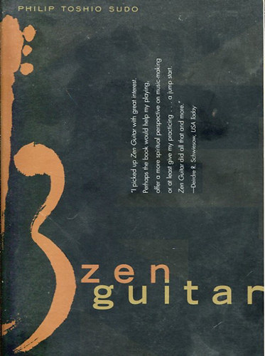Philip Toshio Sudo: Zen guitar. idegen