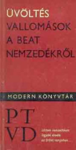 Sükösd Mihály, Malamud Bernard: 2 db Modern könyvtár: Üvöltés (Vallomások a beat nemzedékről) + A lakók könyv