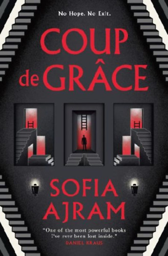 Ajram, Sofia: Coup de Grace idegen