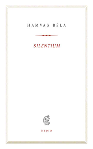 Hamvas Béla: Silentium könyv