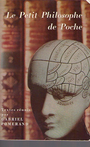 Gabriel Pomerand: Le Petit Philosophe de Poche antikvár