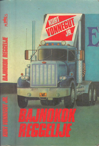 Kurt Vonnegut Jr., Szerk.: Beszédes Natasa, Ford.: Békés András: Bajnokok reggelije - a szerző rajzaival antikvár